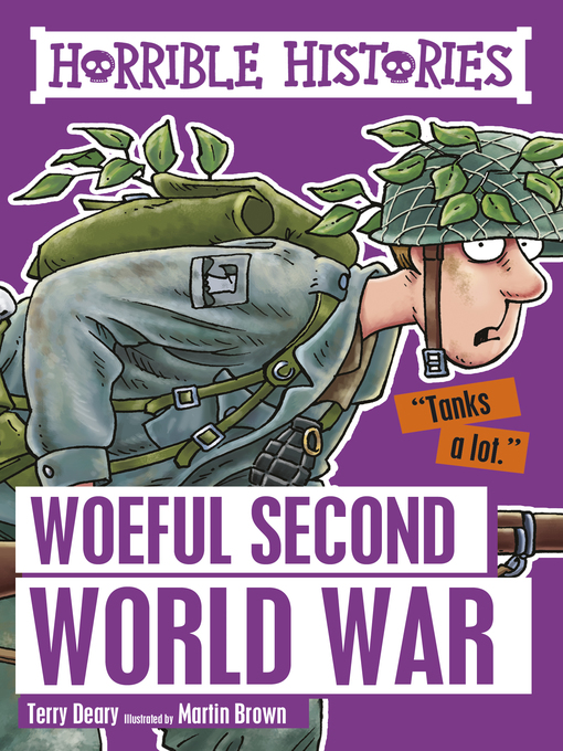 Title details for Woeful Second War by Terry Deary - Available